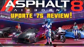 [Asphalt 8] UPDATE 75 FIRST REVIEW!