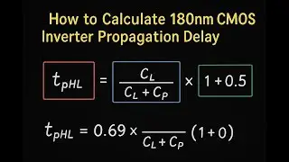 How to Calculate 180nm CMOS Inverter Propagation Delay Change When PMOS Width is Doubled