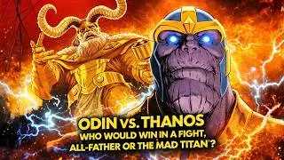 Odin vs Thanos: Who Is Stronger? Full Power Breakdown (Marvel Comics Explained)