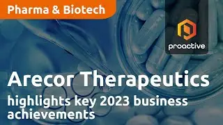 Arecor Therapeutics CEO highlights key 2023 business achievements and future milestones