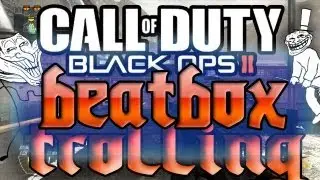 ТЫ ФАНБОЙ! &mdash; Битбокс-троллинг №5 (BLACK OPS 2)