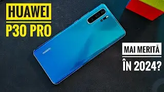 Huawei-ul LEGENDAR | P30 PRO în 2024