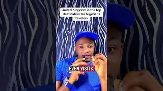 United Kingdom 🇬🇧 (Uk) top destination for Nigerians 2025 