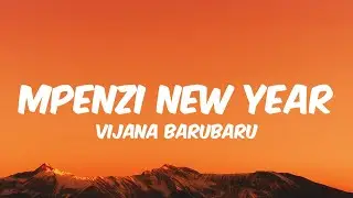 Vijana Barubaru - MPENZI NEW YEAR (Lyrics)