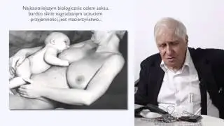 Zachowania seksualne ludzi – Neurobiologia seksu, Jerzy Vetulani