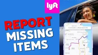 How to Report Missing Item in Lyft 2025?