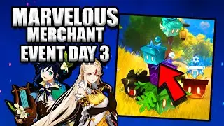 DAY 3 OF MARVELOUS MERCHANDISE EVENT IN GENSHIN IMPACT!!!! MERCHANT LOCATION!!!