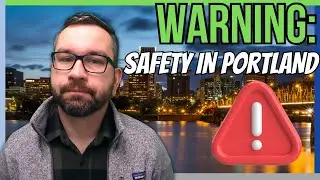 Is Portland Oregon SAFE? [Local Portlander's Perspective On Crime]