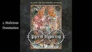 Pyre Of Hypocrisy (Fin) - Altar Of Burning Chaos (EP 2021)