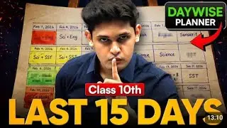 Class 10th - Last 15 Days Planner 🔥 | Score 95+ in Boards Exam | Prashant Kirad 