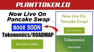 new token site 2021|| planttoken.co|| token buy on pancakeswap || 1000xsoon