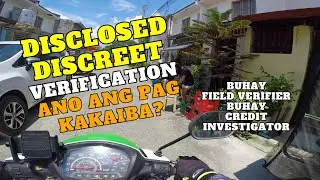 Ano Ang Pag Kakaiba Ng DISCLOSED And DISCREET VERIFICATION | Buhay CI Credit Investigator |Vone Moto