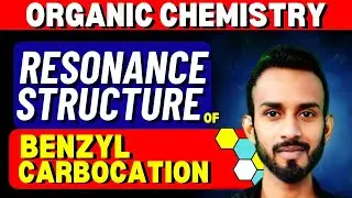 Resonance structure of benzyl carbocation | Stability of benzyl carbocation