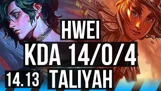 HWEI vs TALIYAH (MID) | 14/0/4, Legendary | EUW Grandmaster | 14.13