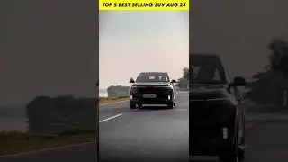 Top 5 Most Selling SUV Car August 2023 || #shortsfeed #ytshorts #shorts
