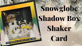 Snowglobe Shadow Box Shaker Card