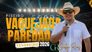 PISEIRO ATUALIZADO 2026 | DO CURRAL PRO PAREDÃO | SÓ VAQUEJADA E PISEIRO | GOBY RIOS