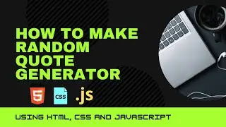 Random Quote Generator Using JavaScript &ndash; Beginner Project You Must Try! | #coding #javascript #code
