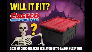 Will it Fit!? Episode #1 Costco's Ground Breaking Skeleton in the Husky 170 Gallon tote??!!