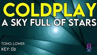 Coldplay - A Sky Full Of Stars - Karaoke Instrumental - Lower