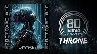 Rival - Throne - (ft. Neoni) (8D AUDIO) 🎧