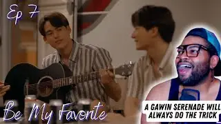 Be My Favorite บทกวีของปีแสง - Episode 7 | REACTION