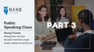 PART 3 - RUANG TRANSIT; Online Public Speaking ClassEMHAF & ANK187 subscriberAnalyticsEdit video