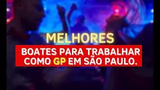 QUAIS AS MELHORES BOATES para trabalhar como Garota em São Paulo ???