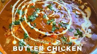 This Is How Restaurants Make Butter Chicken (Smooth & Creamy Every Time)