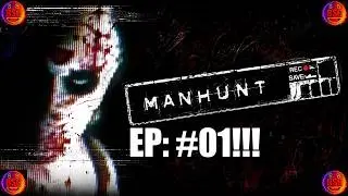 Manhunt: Gameplay- Episode: #01- James Earl Cash!!!