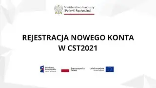 5. Rejestracja nowego konta w CST2021 (Beneficjent)