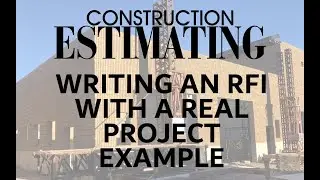 Construction RFI Example | How to Communicate Field Issues to the Design Team