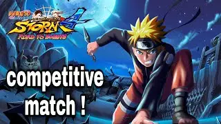 Competitive Matches With Top Tier Players In Naruto Ultimate Ninja Storm 4