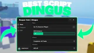 The *BEST* Dingus Script 🚶‍♂️ | Kill All, Complete All Tasks, & MORE!