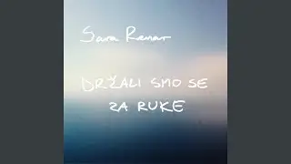 Držali Smo Se Za Ruke