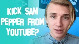 Sam Pepper Kicked Off YouTube?