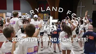 Maryland FCA 2025 Stories and Highlights!