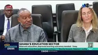 GHANA'S EDUCATION SECTOR