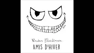 Rowan Blackmore - The Start Of One Whole Year
