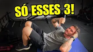 Os ÚNICOS 3 Exercícios que Você Precisa para Definir o Abdômen (Guia Completo)