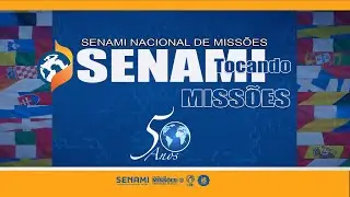 SENAMI TOCANDO MISSÕES - AO VIVO – 05 SETEMBRO 2025