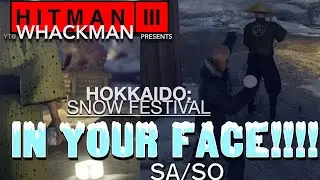 Hitman 3 | Hokkaido Snow Festival | In Your Face! | Silent Assassin Suit Only