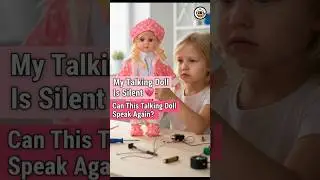 Silent Talking Doll FIXED 😢➡️😊 | Toy Repair