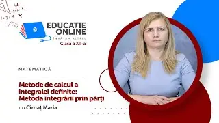 Matematică, clasa a XII-a, Metode de calcul a integralei definite: Metoda integrării prin părți