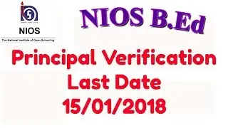 437. NIOS PDPET, Principal Verification with in 15/01/2018