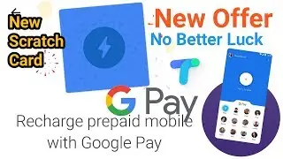 Google Pay(Tez) New Scratch Card Offer Earn Rs. 10 To Rs. 100 | No Better Luck Next Time |