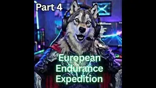 European Endurance Expedition Part 4.3 - Earth 2 Pre-Alpha