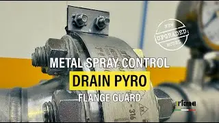 ARTEMA Flange Guards | New MSC DRAIN PYRO - V2 for High Temperature Oil & Gas | #ArtemaFlangeGuards