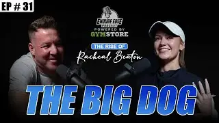 Grit Over Talent &mdash; The Rise of Rachel &ldquo;The Big Dog&rdquo; Beaton