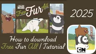 How To Download Free Fur All Full Tutorial! | We Bare Bears | Cartoon Network | (2025)
